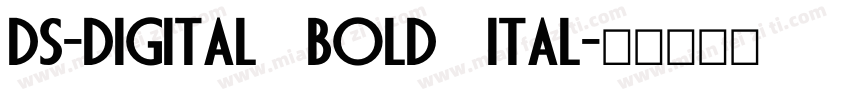 DS-Digital Bold Ital字体转换